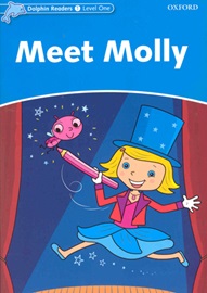 Dolphin Readers 1 Meet Molly