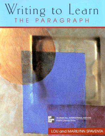 Writing To Learn 2 The Paragraph