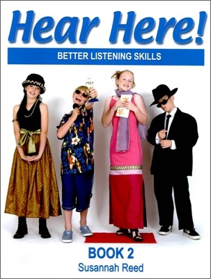 Hear Here! Better Listening Skill 2 Student's Book