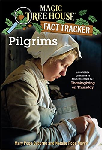 Magic Tree House Fact Tracker #13 Pilgrims