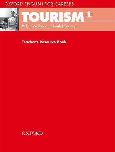 Oxford English for Careers Tourism 1 Teacher's Resource Book