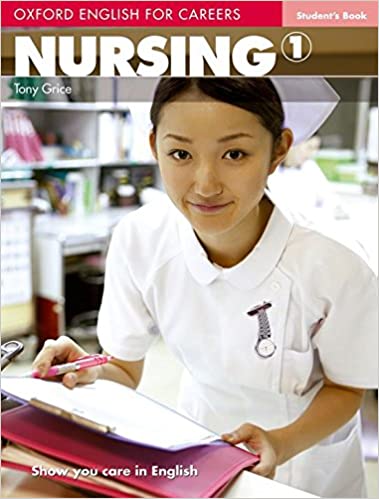 Oxford English for Careers Nursing 1 Student's Book