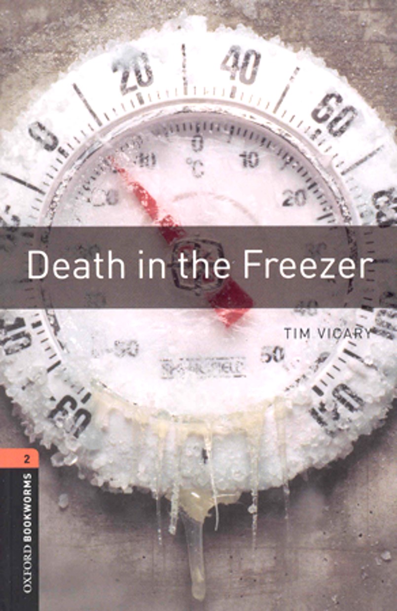 Oxford Bookworms Library 2 Death in the Freezer