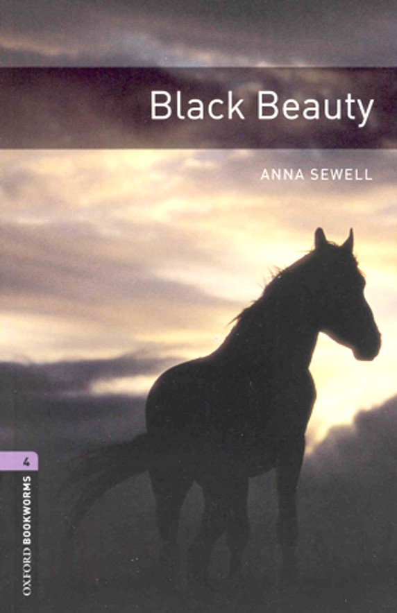 Oxford Bookworms Library 4 Black Beauty