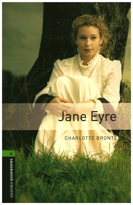 Oxford Bookworms Library 6 Jane Eyre (New Art Work)