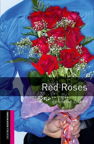 Oxford Bookworms Library Starters Red Roses