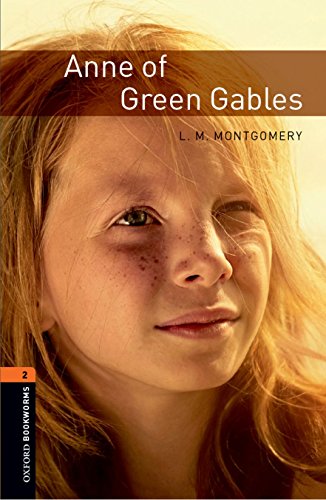 Oxford Bookworms Library 2 Anne of Green Gables