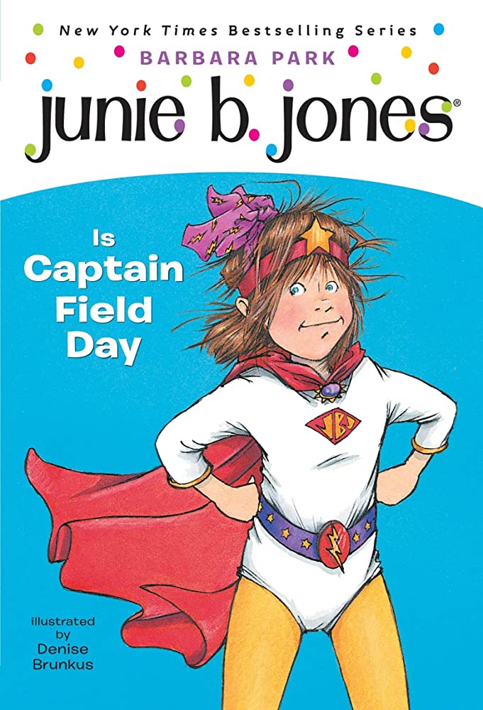 Junie B. Jones #16 Is Captain Field Day (Book+Audio CD)