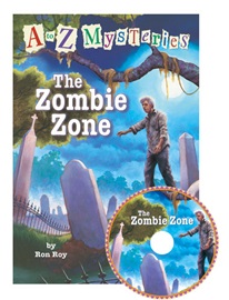 A to Z Mysteries #Z The Zombie Zone (Book+Audio CD)