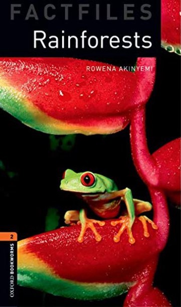 Oxford Bookworms Factfiles 2 Rainforests (2nd edition)
