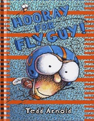 Fly Guy #6:Hooray For Fly Guy! (Fly Guy) (HB)