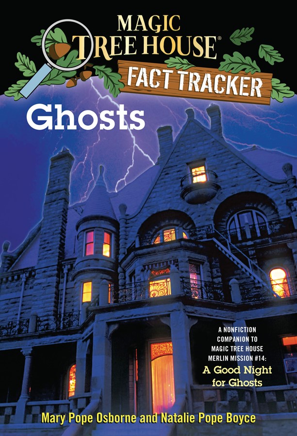 Magic Tree House Fact Tracker #20 Ghosts