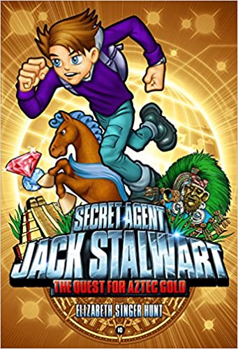 Secret Agent Jack Stalwart #10 The Quest for Aztec Gold Mex