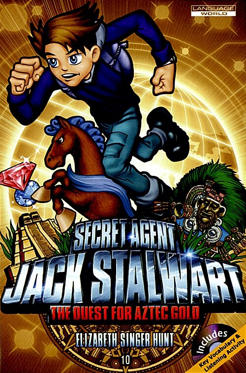 Secret Agent Jack Stalwart #10 The Quest for Aztec Gold Mex (Book+CD)