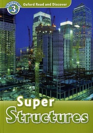 Read and Discover 3: Super Structures