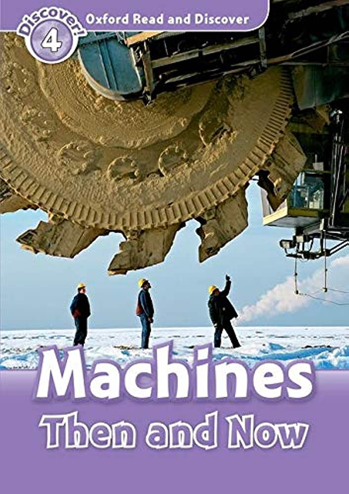 Read and Discover 4: Machines Then And Now