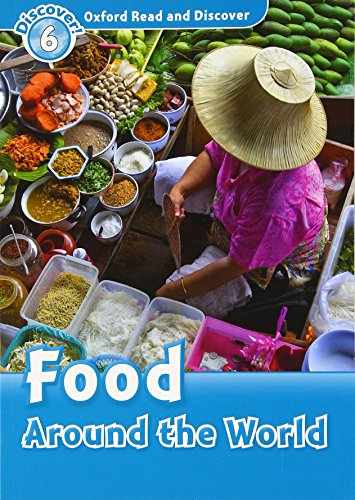 Read and Discover 6: Food Around The World