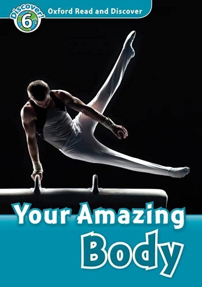 Read and Discover 6: Your Amazing Body