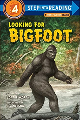 Step into Reading(Step4):Looking for Bigfoot (New)
