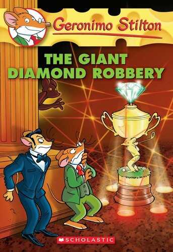 Geronimo Stilton,No.#44:The Giant Diamond Robbery