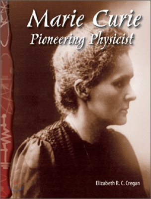 TCM Science Readers Level 5 #8 Physical Science Marie Curie Pioneering Physicist (Book+CD)