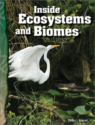 TCM Science Readers Level 6 #10 Life Science Inside Ecosystems and Biomes (Book+CD)