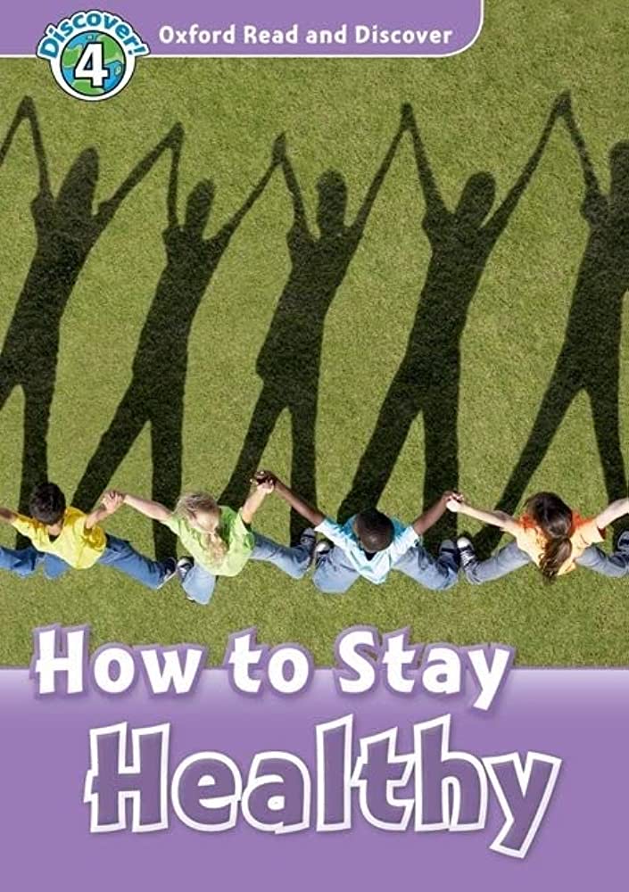 Read and Discover 4: How To Stay Healthy