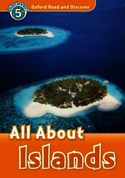 Read and Discover 5: All About Islands