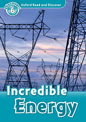 Read and Discover 6: Incredible Energy
