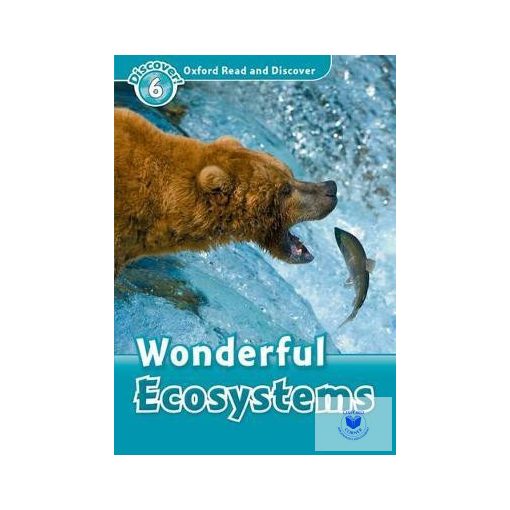 Read and Discover 6: Wonderful Ecosystems