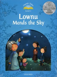 Classic Tales Level 1-1 : Lownu mends the sky (MP3 pack)
