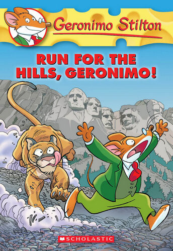 Geronimo Stilton,No.#47:Run for the Hills, Geronimo!