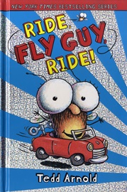 Fly Guy #11:Ride, Fly Guy, Ride! (HB)