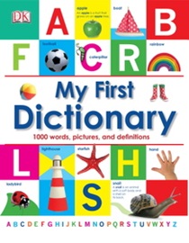 DK-My First Dictionary 1000 Words, Pictures, And Definitions (미국판)