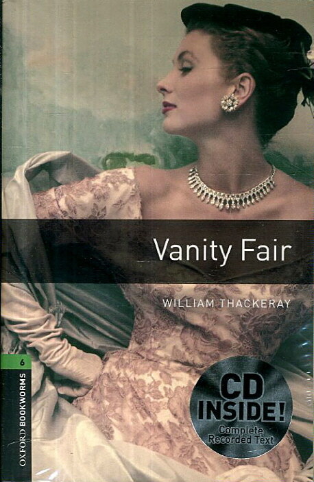 Oxford Bookworms Library 6 Vanity Fair Pack (Book+CD)