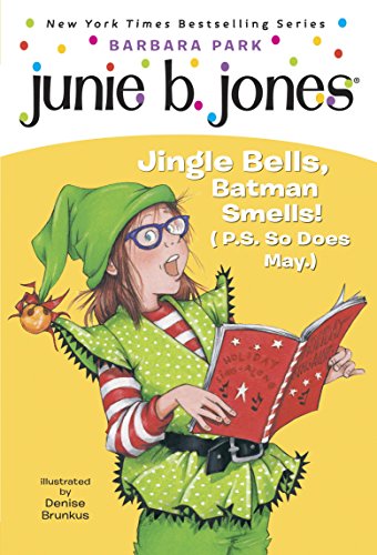 Junie B. Jones #25 First Grader (Jingle Bells,Batman Smells!) (Book+Audio CD(2))