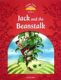 Classic Tales Level 2 Jack and the Beanstalk Student's Book [2nd Edition]