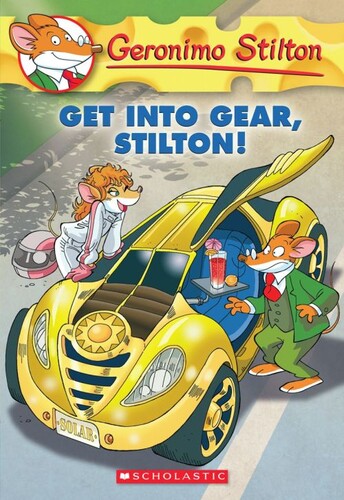 Geronimo Stilton #54:Get Into Gear,Stilton!