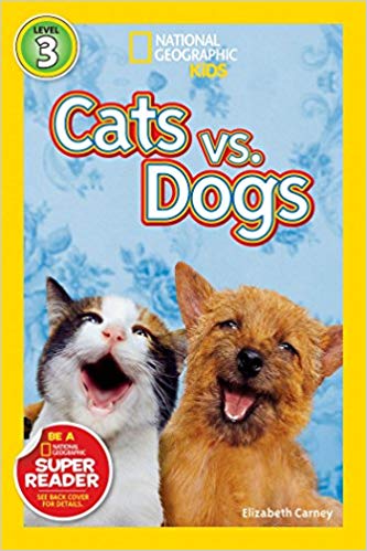 National Geographic Kids Level 3 Cats Vs. Dogs