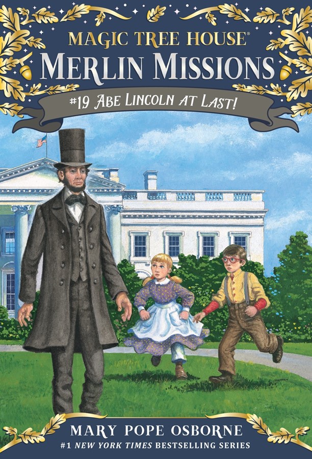 Merlin Mission #19:Abe Lincoln at Last! (PB)