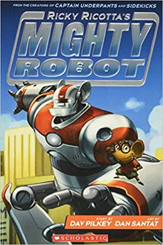 Ricky Ricotta's Mighty Robot (Book 1) - New