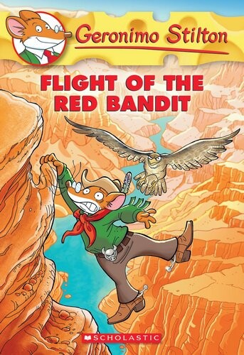 Geronimo Stilton,No.#56:Flight of the Red Bandit
