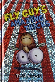 Fly Guy #14 Fly Guy's Amazing Tricks