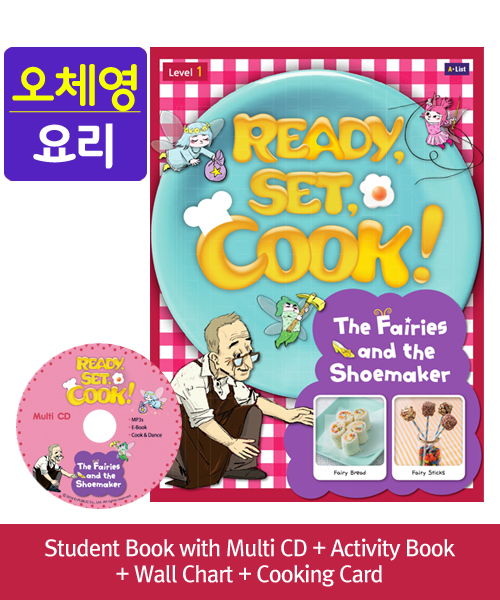 [오체영] Ready,Set,Cook! 1: The Fairies and the Shoemaker (SB+Multi CD+AB+Wall Chart+Cooking Card)