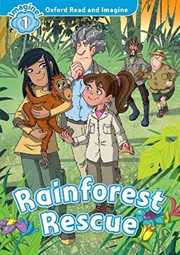 Read and Imagine 1: Rainforest Rescue