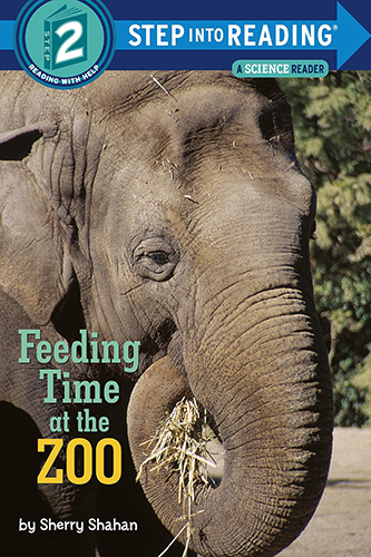 Step into Reading(Step2):Feeding Time at the ZOO