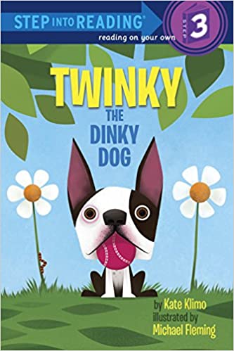 Step into Reading(Step3):TWINKY the DINKY DOG
