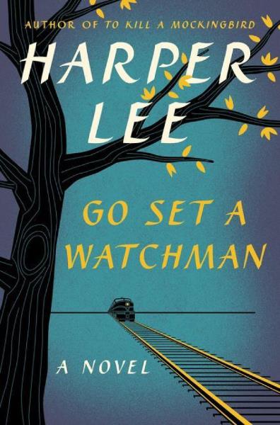 Go Set a Watchman (Hardcover)