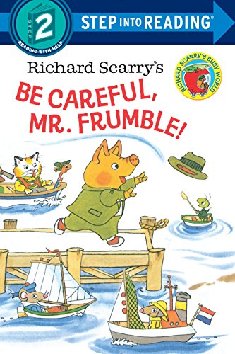 Step into Reading(Step2):Richard Scarry's Be Careful, Mr. Frumble!