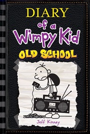 Diary of a Wimpy Kid #10 Old School (Hardcover)